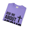Ask Me About Jesus T-Shirt
